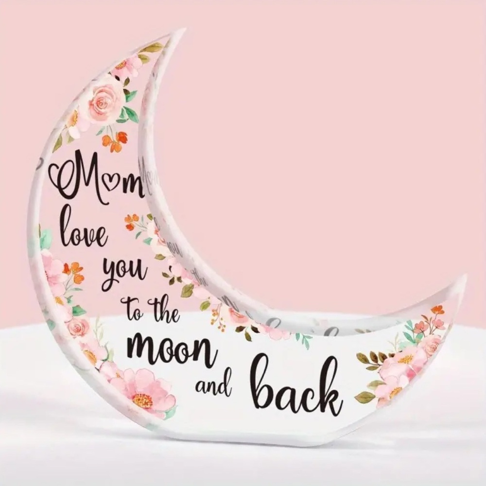 Moon Shaped Acrylic “Mom” Plaque